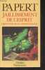 Jaillissement de l'esprit - Ordinateurs et apprentissage. Papert Seymour