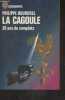 La Cagoule - 30 ans de complots. Bourdrel Philippe