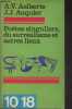 "Poètes singuliers, du surréalisme et autres lieux - ""10/18"" n°610/611". Aelberts A.V./Auquier J.J.