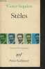 "Stèles - ""Poésie""". Segalen Victor