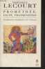 "Prométhée, Faust, Frankenstein (Fondements imaginaires de l'éthique) - ""Le livre de poche/Biblio essais"" n°4275". Lecourt Dominique