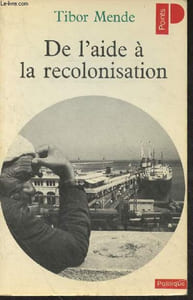 "De l'aide à la recolonisation - ""Points politique"" n°75"