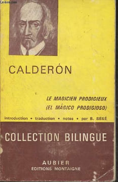 "Le magicien prodigieux (El Magico Prodigioso) - ""Collection bilingue des classiques étrangers""". Caldron