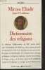 "Dictionnaire des religions - ""Agora"" n°122". Eliade Mircea/Couliano Ioan P.