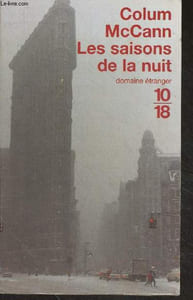 "Les saisons de la nuit - ""10/18 Domaine étranger"" n°3145"