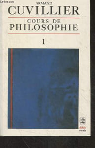 "Cours de philosophie - 1 - ""Le livre de poche"" n°4053"