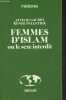 Femmes d'Islam ou le sexe interdit. Gaudio Attilio/Pelletier Renée