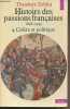 "Historie des passions françaises 1848-1945 - 4. Colère et politique - ""Points histoire"" n°54". Zeldin Theodore