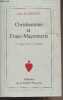 Christianisme et franc-maçonnerie (2e édition revue et complétée). De Poncins Léon