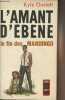 "L'amant d'Ebène (La fin des Mandingo) - ""Presses Pocket"" n°293/294". Onstott Kyle