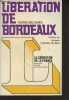 "Libération de Bordeaux - ""La libération de la France""". Becamps Pierre