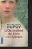 "L'orpheline du bois des loups - ""Pocket"" n°15693". Dupuy Marie-Bernadette