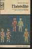 "L'hérédité (Transmission héréditaire, génétique, rôle du milieu et de l'éducation) - ""Marabout université"" n°135". Montagu Ashley