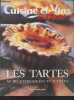 Cuisine et vins de France : Les tartes (60 recettes salées et sucrées). Collectif