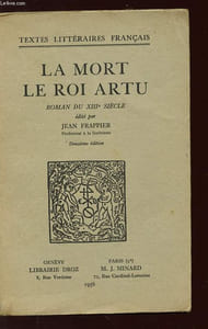 LA MORT LE ROI ARTU - N° 58 - Collection Textes littéraires français.