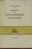 PRECIS DE STYLISTIQUE FRANCAISE.. MAROUZEAU J.