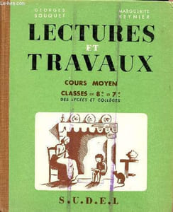 LECTURES ET TRAVAUX / COURS MOYEN - CLASSES DE 8è ET 7è DES LYCEES ET COLLEGES.
