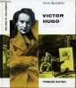 "VICTOR HUGO / COLLECTION ""HISTOIRE ET DOCUMENTS"".". WILLEMENOT RAOUL