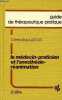 GUIDE PRATIQUE DE THERAPEUTIQUE PRATIQUE / LE MEDECIN-PRATICIEN ET L'ANESTHESIE-REANIMATION.. LABORIT GENEVIEVE