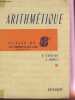 ARITHMETIQUE - CLASSE DE 6e - AVEC COMPLEMENT DE MISE A JOUR.. SCHAEFFER H. / LEBAILE J.