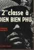 2eme CLASSE A DIEN BIEN PHU.. BERGOT ERWAN