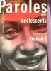 PAROLES POUR ADOLESCENTS OU LE COMPLEX DU HOMARD.. DOLTO FRANCOISE