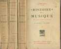 HISTOIRE DE LA MUSIQUE-Des origines au début du XXe siècle - EN 3 TOMES- Avec de nombreux textes musicaux /Tome I: Des origines à la fin du XVIe ...