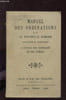 MANUEL DES ORDINATIONS - SELON LE PONTIFICAL ROMAIN - AVEC NOTES ET TRADUCTION / A L'USAGE DES ORDINANDS ET DES FIDELES.. COLLECTIF