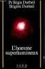 "L'HOMME SUPERLUMINEUX / COLLECTION ""RECHERCHES"".". DUTHEIL, REGIS / DUTHEIL, BRIGITTE