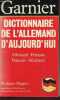 DICTIONNAIRE DE L'ALLEMAND D'AUJOURD'HIUI - ALLEMAND-FRANCAIS - FRANCAIS ALLEMAND.. MAGERE PHILIPPE