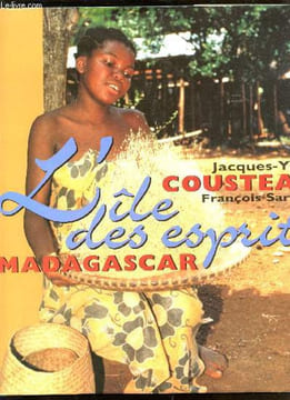 L'ILE DES ESPRITS : MADAGASCAR.. COUSTEAU JACQUES-YVES / SARANO FRANCOIS