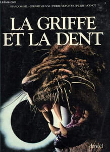 LA GRIFFE ET LA DENT.