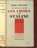 LA REVOLUTION TRAHIE - LES CRIMES DE STALINE / 6e EDITION.. TROTSKI LEON