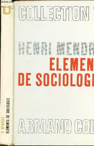ELEMENTS DE SOCIOLOGIE / SERIE SOCIOLOGIE / UNE INITIATION A L'ANALYSE SOCIOLOGIQUE