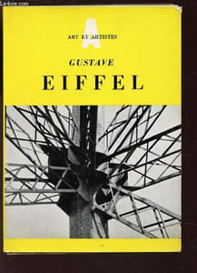 "GUSTAVE EIFFEL - 1832-1823. / COLLECTION ""ART ET ARTISTES""."