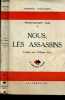 "NOUS, LES ASSASSINS / ROMANS POLICIERS. / N°18 DE LA COLLECTION ""LA MAUVAISE CHANCE"".". FALK FRANZ-RUDOLPH