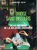 LE BRIDGE SANS DISCOURS - OU LA METHODE DE LA MAJEURE CINQUIEME.. CALAS MADELEINE