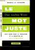 LE MOT JUSTE - DAS RECHTE WORT / PRTIT GUIDE POUR LA TRADUCTION ET LA REDACTION EN ALLEMAND.. MARCQ / GUIERRE