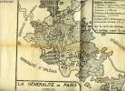 1 CARTE : LES DIVISIONS DE LA FRANCE D'ANCIEN REGIME - La généralité de Paris en 1789 - en noir et blanc - de dimension 40 Cm X 27 Cm environ.. ...