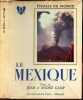 LE MEXIQUE /. CAMP JEAN et ANDRE