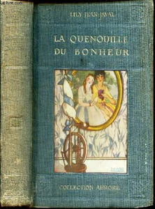 LA QUENOUILLE DU BONHEUR.