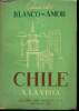 CHILE A LA VISTA.. EDUARDO BLANCO-AMOR