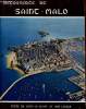 "DECOUVERTE DE SAINT MALO + plaquette ""Saint Malo"".". LE CUNFF LOUIS / LAILLER DAN