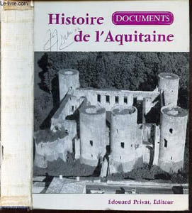HISTOIRE DE L'AQUITAINE DOCUMENTS.