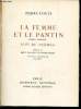 "LA FEMME ET LE PANTIN - roman espagnol - SUIVU DE ""POEMES.". LOUYS PIERRE