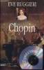 Chopin. Livré sans le CD.. Eve Ruggieri