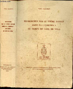 "Recherches sur le theme paysan dans la ""comedia"" au temps de Lope de Vega."