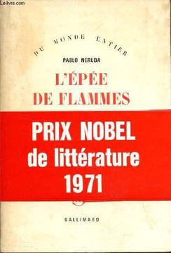 L'epee de flammes. Poeme.. Pablo Neruda