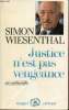 Justice n'est pas vengeance - Une autobiographie.. Wiesenthal Simon