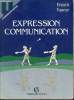 Expression communication. Vanoye Francis